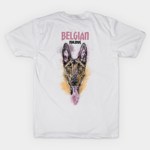 Belgian Malinois Belgian Malinois T Shirt TeePublic